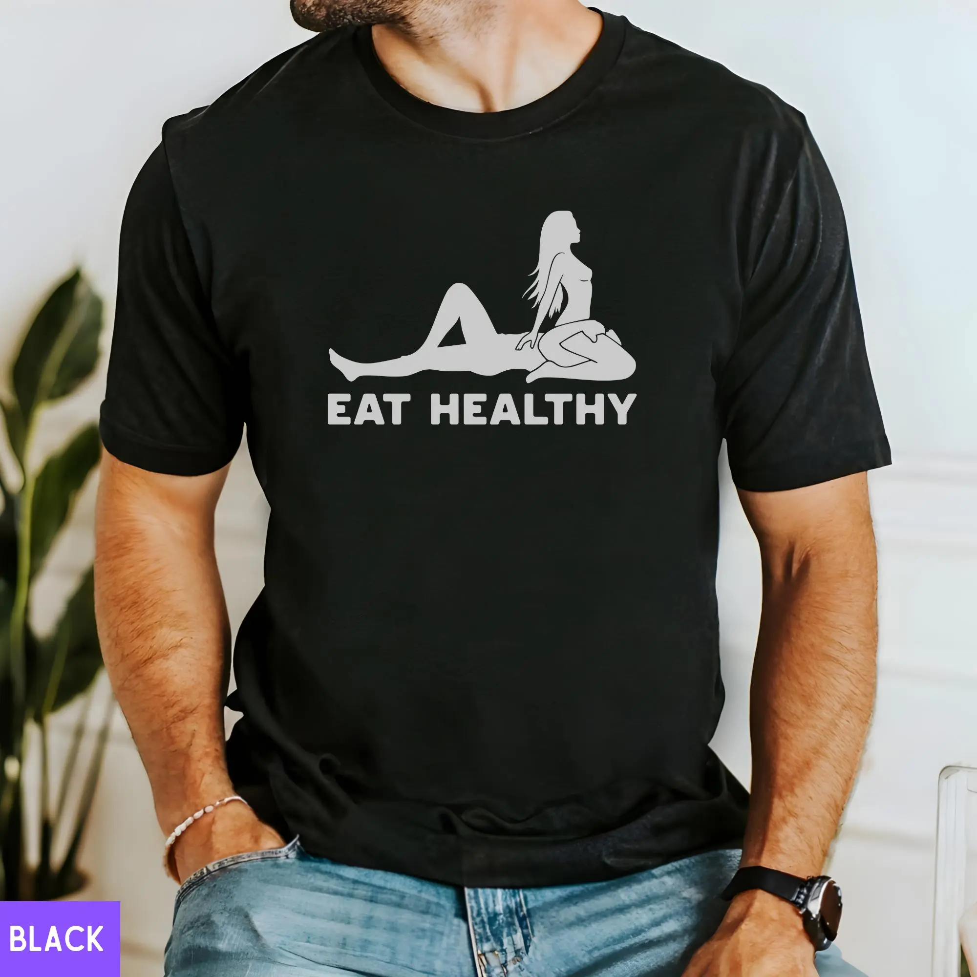 100% Cotton Eat Healthy Shirt, Adult Humor Shirts, Funny Diet T Shirt, Dirty Humor T-Shirt, Inappropriate Humor, Dirty Saying Tshirt, Funny Gag Gift Golf Gift T-Shirt For Men And Women