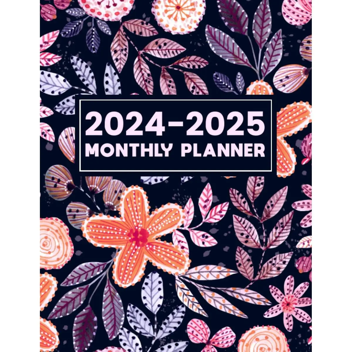 2024-2025 Monthly Planner: Two Year Calendar 24 25 with Federal Holidays and Inspirational Quotes - Appointment Book from January 2024 to December 2025 Paperback – February 17, 2023