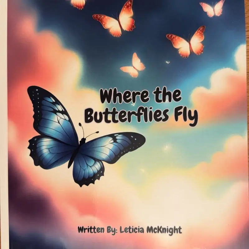 Where the Butterflies Fly Soft Cover Book by Leticia McKnight