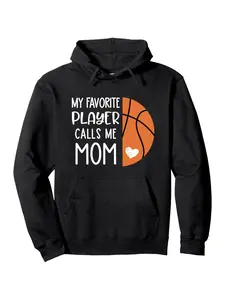 Basketball Mom Hoodie Gift - "My Favorite Player Calls Me Mom" Pullover with Basketball Design - Mama Fan Apparel - Games - Practice - Washable  SweaterValentine's Day gift for him/her