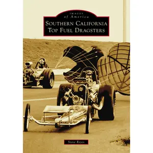 Southern California Top Fuel Dragsters