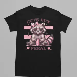 Cute But Feral Cute Raccoon T-Shirt - Adorable Animal-Themed Casual Wear for Parties & Everyday Style