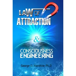 Law of Attraction: Consciousness Engineering Paperback – October 14, 2015