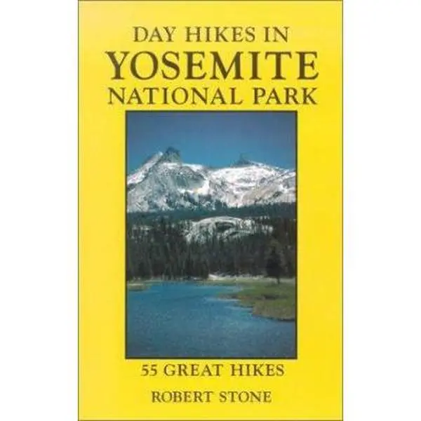 Used Hiking English Book - Day Hikes in Yosemite National Park 2nd Edition (2002, 128 Pages, Softcover) by Robert Stone, 2002 Edition