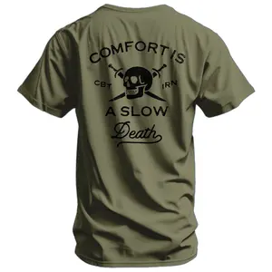 Comfort Is A Slow Death Men's T-Shirt