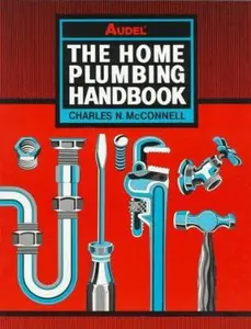 USED-Audel The Home Plumbing Handbook by Charles N. McConnell (Paperback)