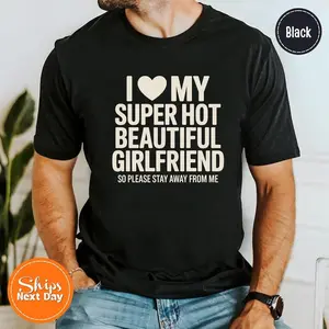 I Love my Girlfriend Shirt, Funny Gift for Boyfriend, Valentines Day Gift, I Heart my Girlfriend Shirt, Gift for Boyfriend Shirt, Gift Ideas