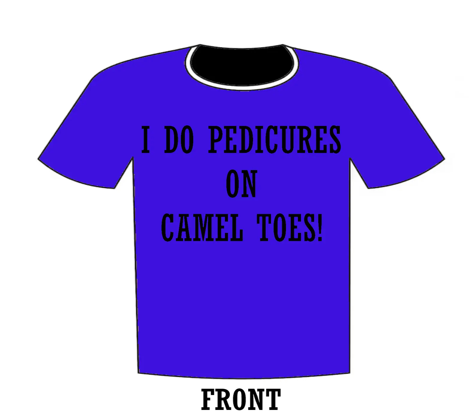 I do pedicures on camel toes shirt