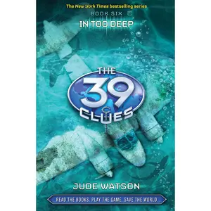USED-In Too Deep (the 39 Clues, Book 6) [With 6 Cards] by Watson, Jude (Hardcover)