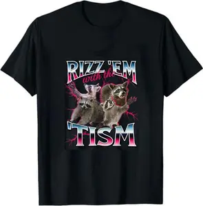 Unisex "Rizz 'Em With The 'Tism" Funny Raccoon Graphic T-Shirt | Viral Meme Autism Awareness Humor Tee, Casual Cotton Shirt for Neurodivergent, Raccoon Lovers & Gen Z Trendsetters