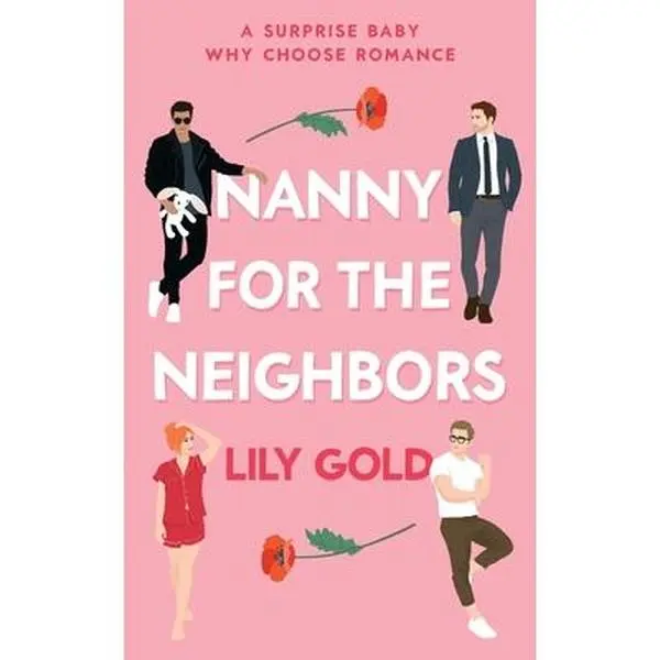 Nanny for the Neighbors -- Lily Gold - Paperback