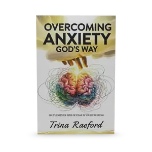 Overcoming Anxiety GOD's Way