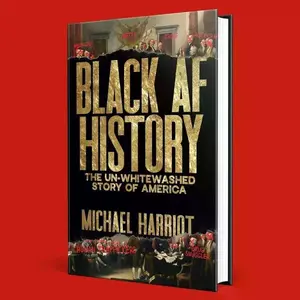 Black AF History: The Un-Whitewashed Story of America by Michael Harriot Author: Michael Harriot