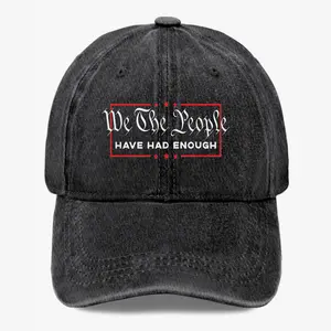 We The People Have Had Enough Hat Patriotic Statement Cap 7 Colors