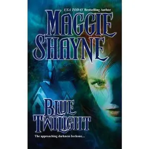 USED-Blue Twilight (Twilight Series Book 11) by Maggie Shayne (Unknown)