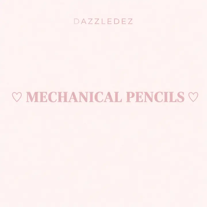 MECHANICAL PENCILS