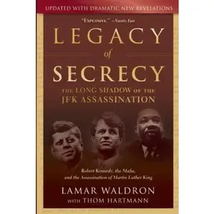 USED-Legacy of Secrecy: The Long Shadow of the JFK Assassination by Waldron, Lamar (Paperback)