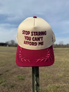 Stop Staring, You Can't Afford Me