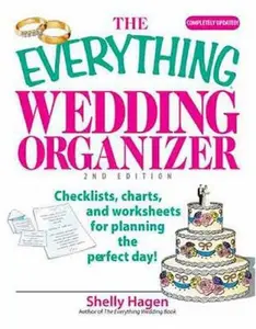 USED-The Everything Wedding Organizer: Checklists, Charts, And Worksheets for Plannin by Shelly Hagen (Paperback)