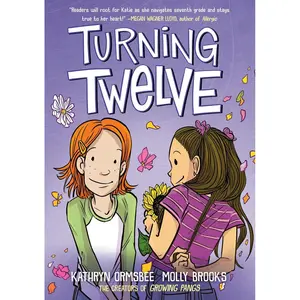 Turning Twelve: (A Graphic Novel) (From the Universe of Growing Pangs) Hardcover – October 29, 2024