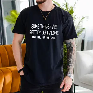 Some Things Are Better Left Alone Sweatshirt, Casual Cotton Graphic Tees, Crew Neck Graphic T-Shirt Sweatshirts, Comfort Hoodies Classic Womenswear