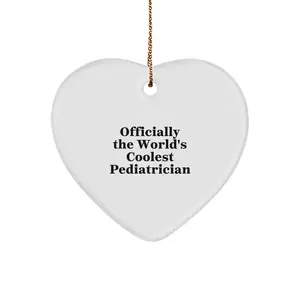 Funny Heart Ornament Gifts from Men, Women, Friends, or Coworkers for the World's Coolest Pediatrician, Perfect for Christmas Unique Gifts