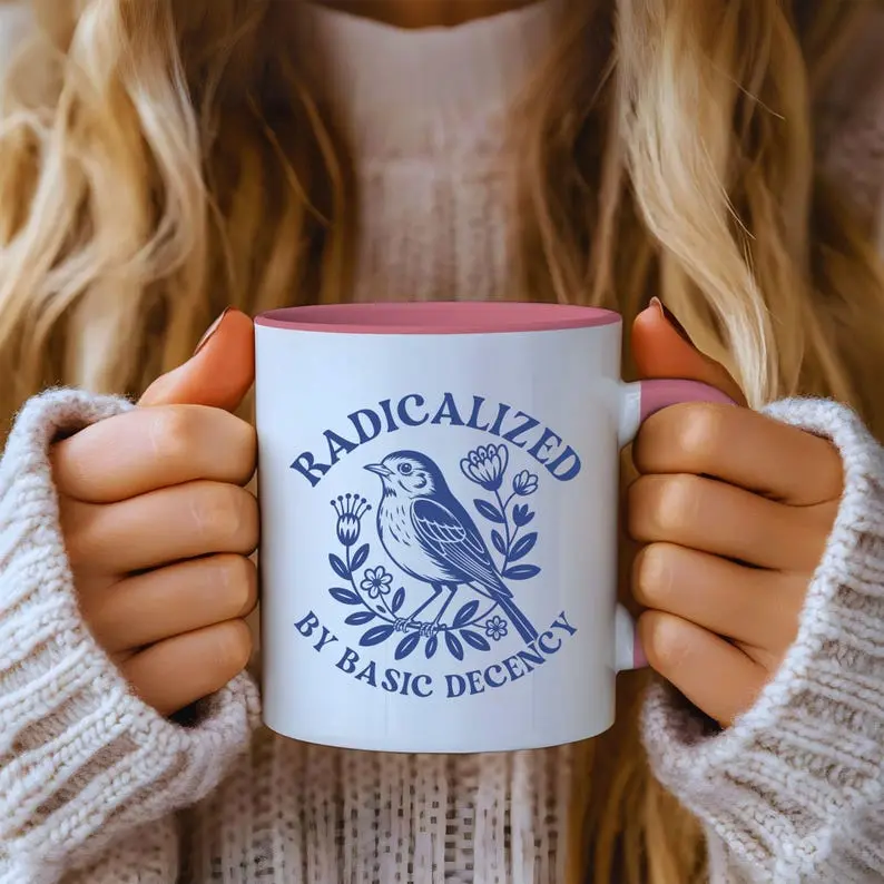 Radicalized by Basic Decency Coffee Mug, Gift for Democrat, Gift for Activist, Democratic Mug, Funny Political Mug, Floral Anti Trump