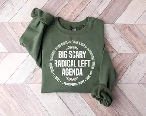 Radical Left Agenda Political Sweatshirt,Equality Justice Climate Rights Sweatshirt,Funny Democrat Liberal Satire Sweatshirt,Activist Gift