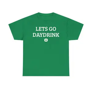 St. Patrick's Day Funny Shirt Cotton Tee Let's Go DayDrink
