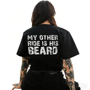 MY OTHER RIDE IS HIS BEARD LETTERS PRINTED WOMEN'S T-SHIRT, Ladies Summer Outfit, Gift For Women, Mothers Day Gift, Gift For Girl Friend, Full Size, Full Color