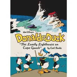Walt Disney's Donald Duck: The Lonely Lighthouse on Cape Quack: The Complete Carl Barks Disney Library Vol. 29 -- Carl Barks, Hardcover