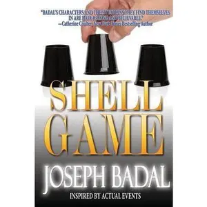 USED-Shell Game: Inspired by Actual Events by Badal, Joseph (Paperback)