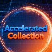 Accelerated Collection