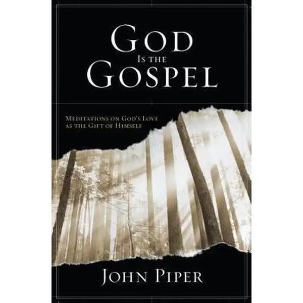 USED Book - God Is the Gospel: Meditations on God's Love as the Gift of Himself by John Piper (Hardcover) - english