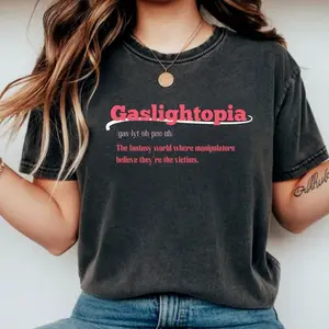 Empowered Women Shirt, Gaslightopia Comfort Colors T-Shirt, Strong Women Tee, Feminist T-Shirt, Girl Power Tees, Conversation Starter Shirt