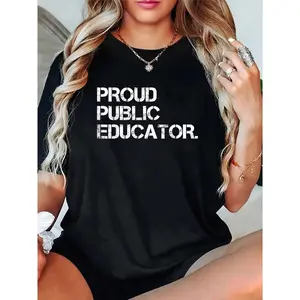 100% Cotton Unisex “Proud Public Educator” Funny Public School Teacher T-Shirt – “Keep Going, Never Give Up” Tee – Casual Everyday Wear