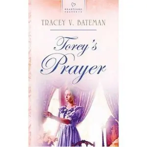 USED-Torey's Prayer by Bateman, Tracey V. (Paperback)