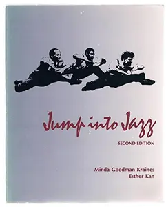 USED-Jump into Jazz: A Primer for the Beginning Jazz Dance Student by Minda Goodman Kraines (Paperback)