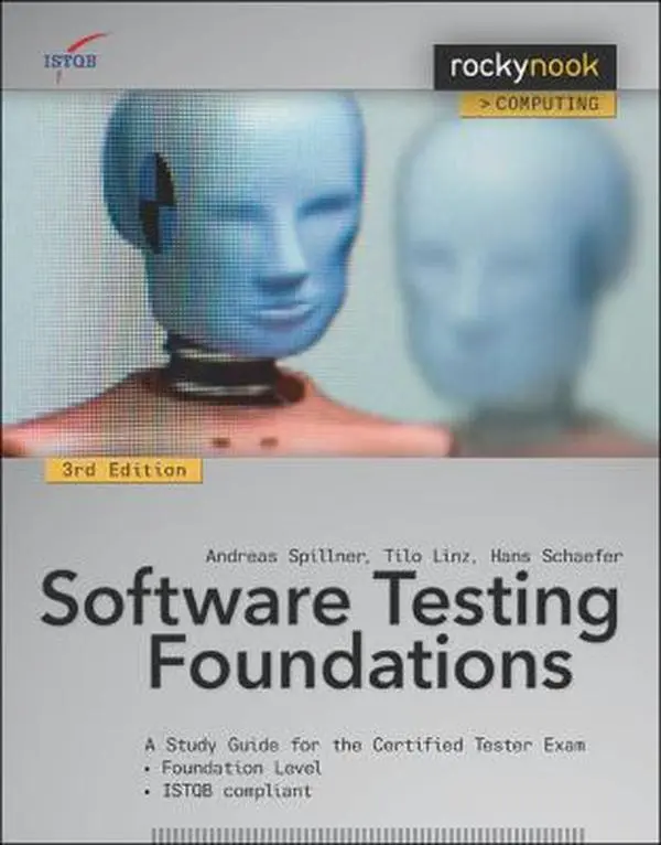 USED-Software Testing Foundations: A Study Guide for the Certified Tester Exam, Foundation Level, ISTQB Compliant by Andreas Spillner (Paperback)