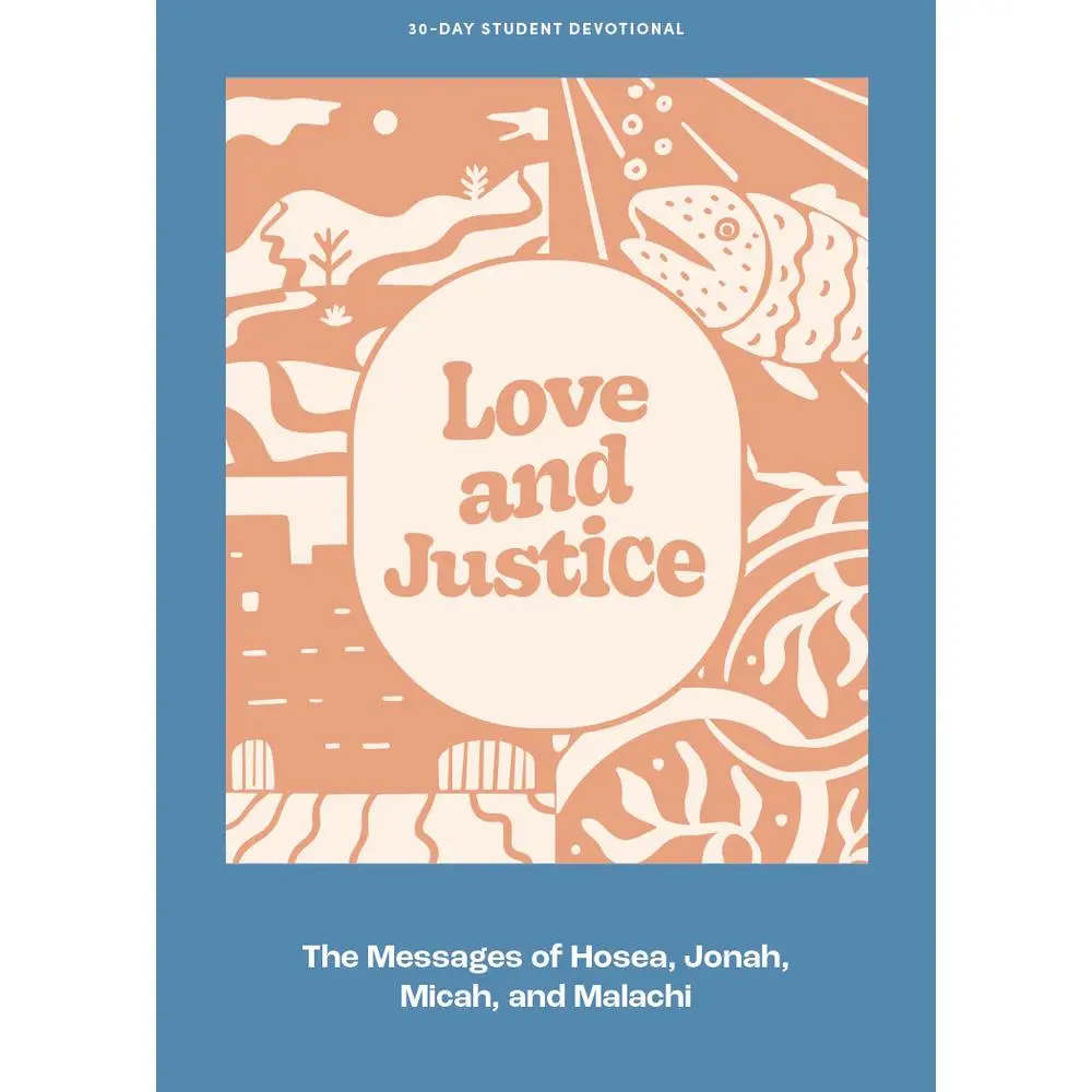 USED Love and Justice - Teen Devotional: Bible Verses, Messages of Hosea, Jonah, Micah, and Malachi Volume 11 by Lifeway Students (Paperback)