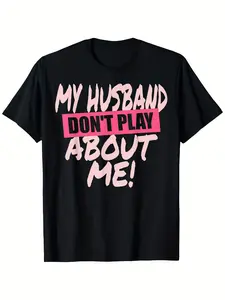 Matching Couple T-Shirts - My Husband Is Serious Funny Marriage - 100% Cotton Comfortable Casual Tees for Men & Women (S-XXXL) - Matching Outfits for Gift, Date Nights & Casual Attire, PLUS SIZE