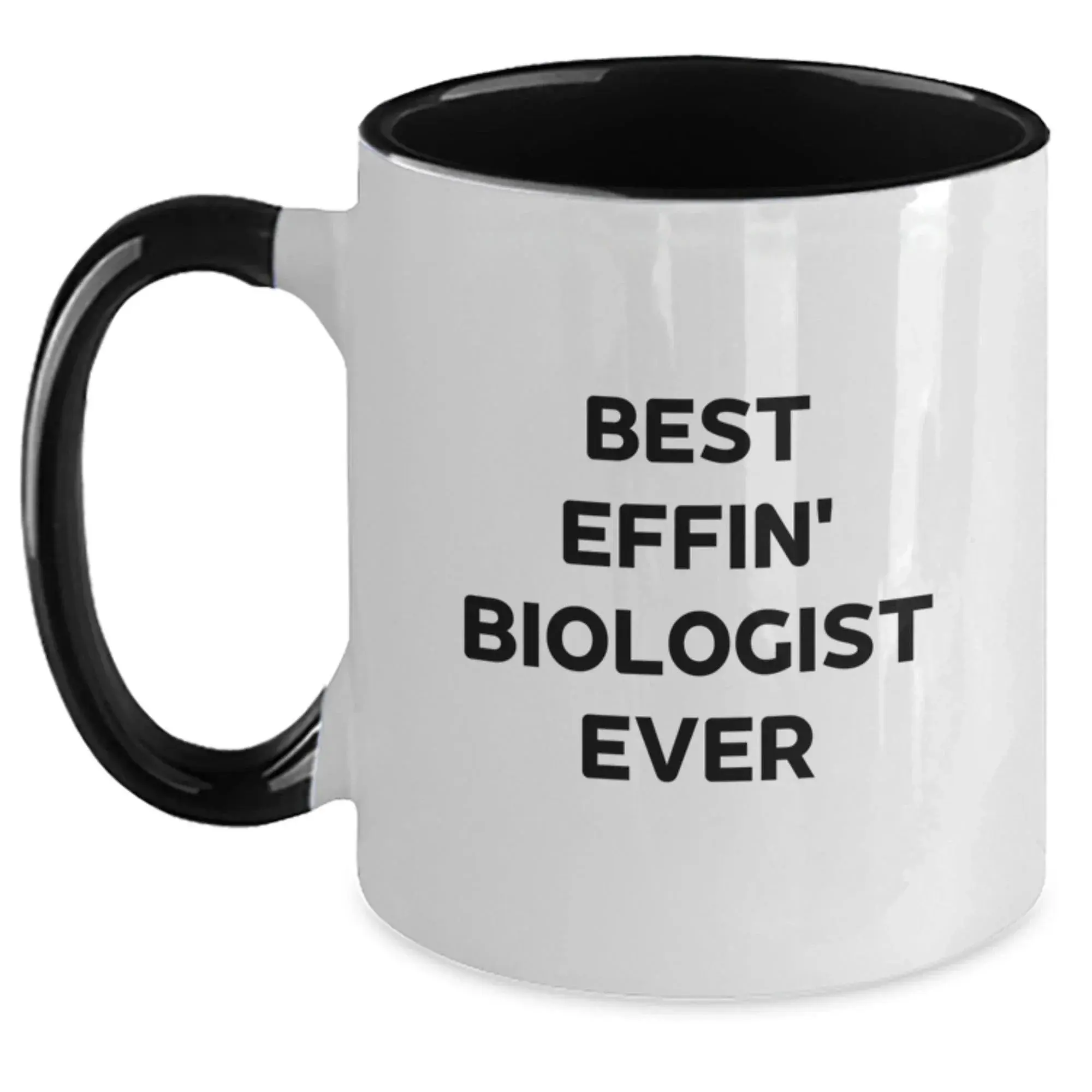 Funny Biologist Gifts for Men Friends Family, Best Effin' Biologist Ever Two Tone Coffee Mug, Unique Christmas Memorable Presents