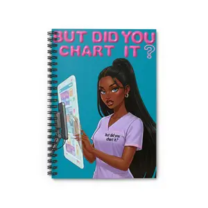 But Did You Chart It? Notebook’ | Spiral Ruled Notebook
