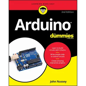 Arduino For Dummies (For Dummies (Computer/Tech)) 2nd Edition