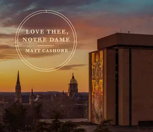 Love Thee, Notre Dame -- Matt Cashore, Hardcover