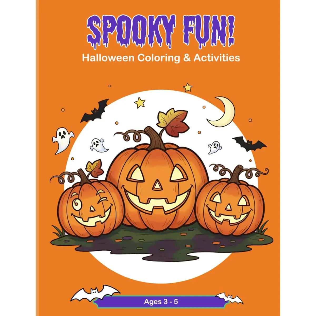 Spooky Fun! Halloween Coloring and Activities: Halloween Coloring Pages with Word Search, Letter Tracing, and Word Scramble for Preschool Children Ages 3 to 5 Paperback – Large Print, October 8, 2025