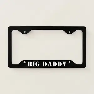 Big Daddy Funny License Plate Frame, New Car Gift Accessory