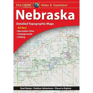 Delorme Atlas & Gazetteer: Nebraska 5th ed. Edition