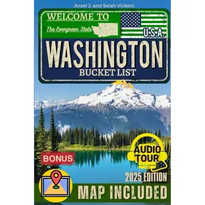 WASHINGTON BUCKET LIST: Discover Iconic Destinations and Hidden Gems. Bring Your Travel Dreams to Life and Create Unforgettable Memories (Includes Interactive Map) Paperback – February 6, 2025