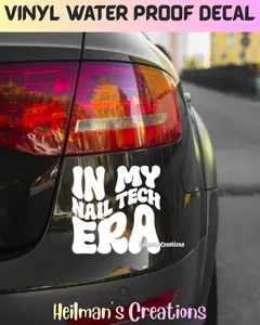 In My Nail Tech Era | Permanent Vinyl Decal Sticker | Waterproof Nail Tech, Nail Salon, Nails, Boss